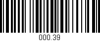 Código de barras (EAN, GTIN, SKU, ISBN): '000.39'