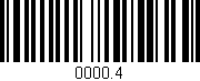 Código de barras (EAN, GTIN, SKU, ISBN): '0000.4'