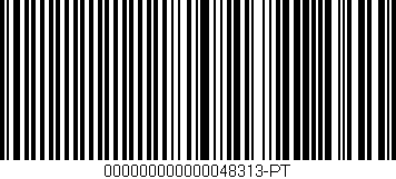 Código de barras (EAN, GTIN, SKU, ISBN): '000000000000048313-PT'