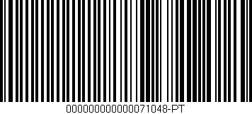 Código de barras (EAN, GTIN, SKU, ISBN): '000000000000071048-PT'