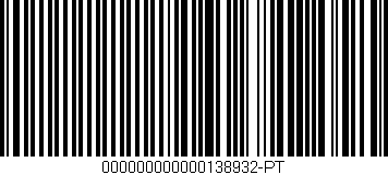 Código de barras (EAN, GTIN, SKU, ISBN): '000000000000138932-PT'