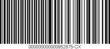 Código de barras (EAN, GTIN, SKU, ISBN): '000000000000952875-CX'