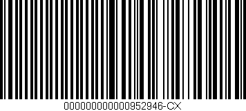 Código de barras (EAN, GTIN, SKU, ISBN): '000000000000952946-CX'