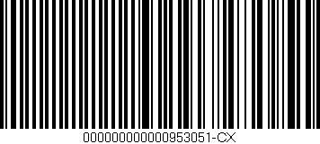 Código de barras (EAN, GTIN, SKU, ISBN): '000000000000953051-CX'