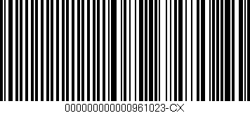 Código de barras (EAN, GTIN, SKU, ISBN): '000000000000961023-CX'