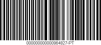 Código de barras (EAN, GTIN, SKU, ISBN): '000000000000964827-PT'