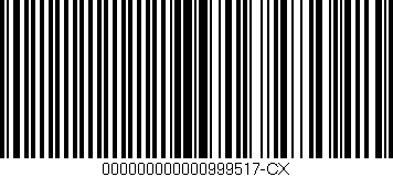 Código de barras (EAN, GTIN, SKU, ISBN): '000000000000999517-CX'