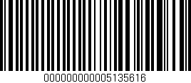 Código de barras (EAN, GTIN, SKU, ISBN): '000000000005135616'
