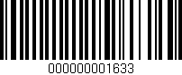 Código de barras (EAN, GTIN, SKU, ISBN): '000000001633'