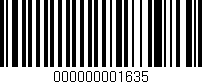 Código de barras (EAN, GTIN, SKU, ISBN): '000000001635'