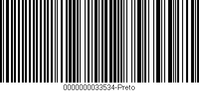 Código de barras (EAN, GTIN, SKU, ISBN): '0000000033534-Preto'