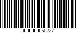 Código de barras (EAN, GTIN, SKU, ISBN): '0000000050227'