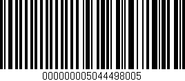 Código de barras (EAN, GTIN, SKU, ISBN): '000000005044498005'