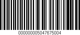 Código de barras (EAN, GTIN, SKU, ISBN): '000000005047675004'