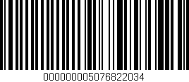 Código de barras (EAN, GTIN, SKU, ISBN): '000000005076822034'
