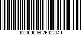 Código de barras (EAN, GTIN, SKU, ISBN): '000000005076822040'