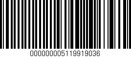 Código de barras (EAN, GTIN, SKU, ISBN): '000000005119919036'