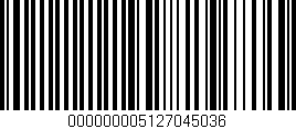 Código de barras (EAN, GTIN, SKU, ISBN): '000000005127045036'