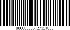 Código de barras (EAN, GTIN, SKU, ISBN): '000000005127321036'