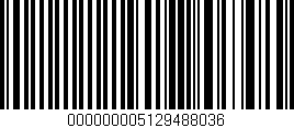 Código de barras (EAN, GTIN, SKU, ISBN): '000000005129488036'