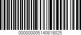 Código de barras (EAN, GTIN, SKU, ISBN): '000000005140818025'