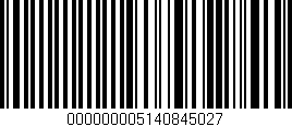 Código de barras (EAN, GTIN, SKU, ISBN): '000000005140845027'