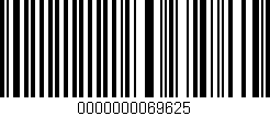 Código de barras (EAN, GTIN, SKU, ISBN): '0000000069625'