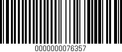 Código de barras (EAN, GTIN, SKU, ISBN): '0000000076357'