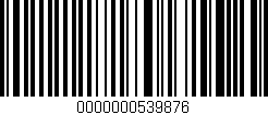 Código de barras (EAN, GTIN, SKU, ISBN): '0000000539876'