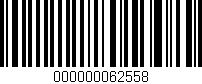 Código de barras (EAN, GTIN, SKU, ISBN): '000000062558'