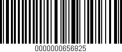 Código de barras (EAN, GTIN, SKU, ISBN): '0000000656825'