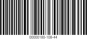 Código de barras (EAN, GTIN, SKU, ISBN): '00000180-108-44'