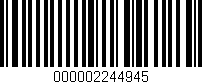 Código de barras (EAN, GTIN, SKU, ISBN): '000002244945'