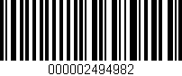 Código de barras (EAN, GTIN, SKU, ISBN): '000002494982'