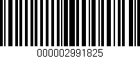Código de barras (EAN, GTIN, SKU, ISBN): '000002991825'