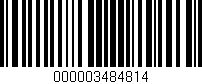 Código de barras (EAN, GTIN, SKU, ISBN): '000003484814'