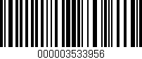 Código de barras (EAN, GTIN, SKU, ISBN): '000003533956'