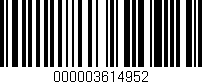 Código de barras (EAN, GTIN, SKU, ISBN): '000003614952'