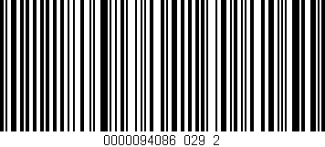 Código de barras (EAN, GTIN, SKU, ISBN): '0000094086_029_2'