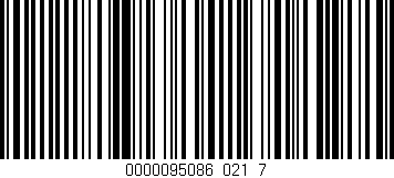 Código de barras (EAN, GTIN, SKU, ISBN): '0000095086_021_7'
