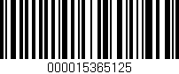 Código de barras (EAN, GTIN, SKU, ISBN): '000015365125'
