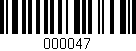 Código de barras (EAN, GTIN, SKU, ISBN): '000047'