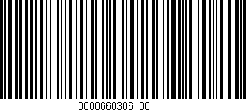 Código de barras (EAN, GTIN, SKU, ISBN): '0000660306_061_1'