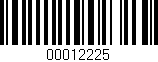 Código de barras (EAN, GTIN, SKU, ISBN): '00012225'