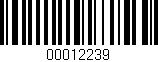 Código de barras (EAN, GTIN, SKU, ISBN): '00012239'