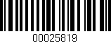 Código de barras (EAN, GTIN, SKU, ISBN): '00025819'