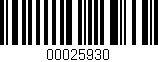 Código de barras (EAN, GTIN, SKU, ISBN): '00025930'