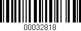 Código de barras (EAN, GTIN, SKU, ISBN): '00032818'