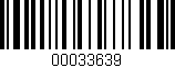 Código de barras (EAN, GTIN, SKU, ISBN): '00033639'