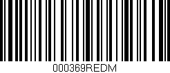 Código de barras (EAN, GTIN, SKU, ISBN): '000369REDM'